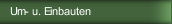 Um- u. Einbauten